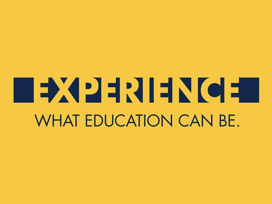 Experience what education can be.
