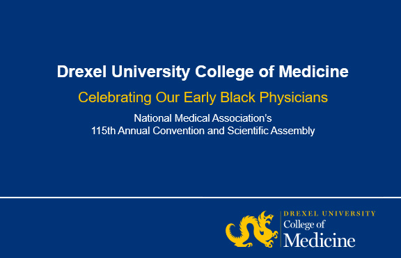 Celebrating Our Early Black Physicians - National Medical Association's 115th Annual Convention and Scientific Assembly