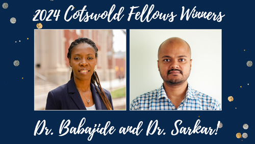 Congratulations to Dr. Babajide and Dr. Sarkar, our 2024 Cotswold Foundation Postdoctoral Fellowship winners!