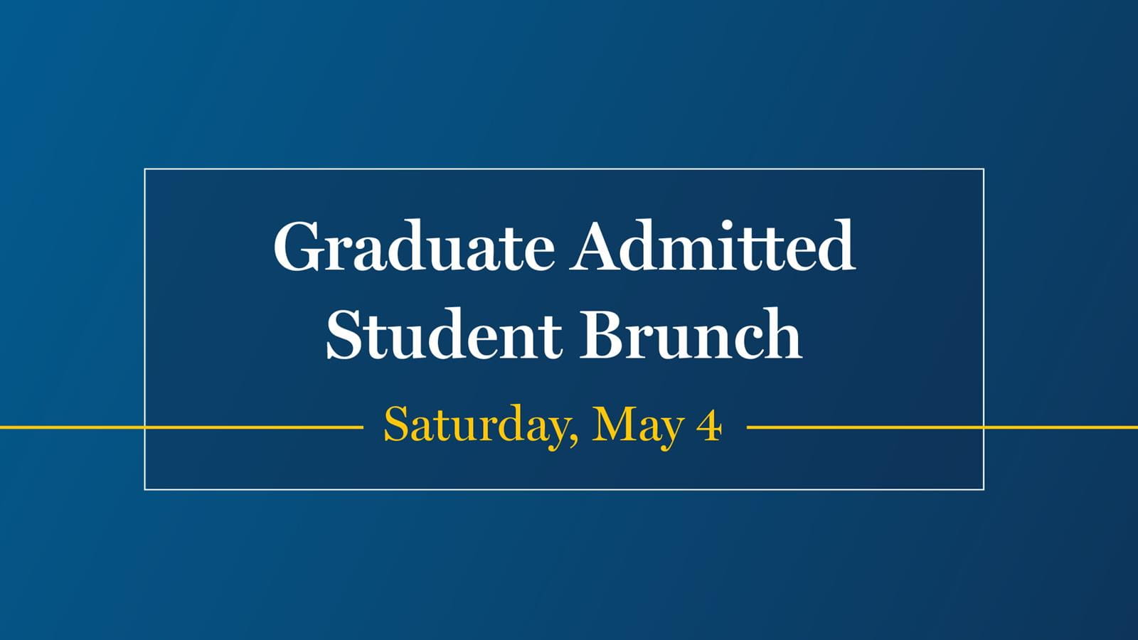 Graduate Admitted Student Brunch