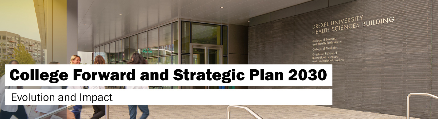 College Forward and Strategic Plan 2030 - Evolution and Impact
