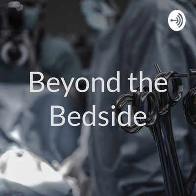 Beyond the Bedside Podcast by DrExcel Health